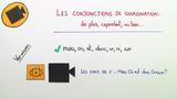 Les conjonctions de coordination: de plus, cependant, ou bien