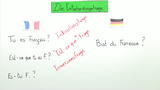 Die Entscheidungsfrage 1: Intonationsfrage und Est-ce que-Frage
