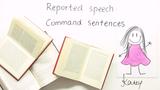 Indirekte Rede - Aufforderungssätze, Befehle / Reported speech in command sentences