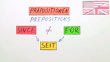 Präpositionen since und for - Übungsvideo