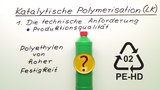 Katalytische Polymerisation