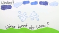 Woher kommt der Wind und wie kann man ihn nutzen?