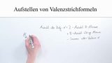 Aufstellen von Valenzstrichformeln