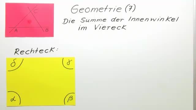 Summe der Innenwinkel im Viereck – Mathematik online lernen