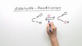 Aldehyde - Reaktionen
