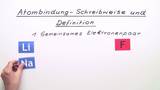 Atombindung - Schreibweise und Definition