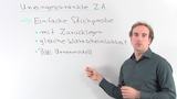 Statistik II - Video 17: Auswahlverfahren - Teil 2 Statistik II - Video 17: Auswahlverfahren - Teil 2