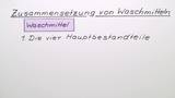 Zusammensetzung von Waschmitteln Zusammensetzung von Waschmitteln
